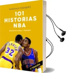 Descargar AudioLibro 101 Historias nba de Gonzalo Vazquez Serrano año 2017