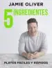 AudioLibro 5 Ingredientes: Platos Faciles y Rapidos de Jamie Oliver