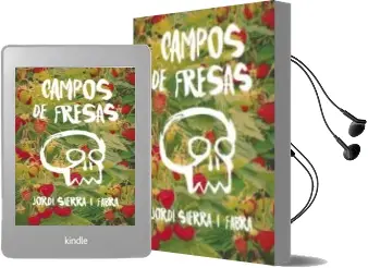 Descargar AudioLibro Campos de Fresas de Jordi Sierra I Fabra año 2017