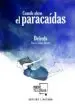 AudioLibro Cuando Abras el Paracaidas (Edicion Limitada Navidad 2017) (Inclu ye Libreta) de Defreds Jose. A. Gomez Iglesias
