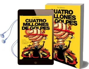 Descargar AudioLibro Cuatro Millones de Golpes: La Insolita y Emocionante Historia del Bateria de Lagartija Nick y los Planetas de Eric Jimenez año 2017