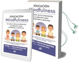 Descargar AudioLibro Educación Mindfulness de Daniel J. Rechtschaffen año 2017
