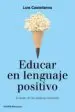AudioLibro Educar en Lenguaje Positivo de Luis Castellanos