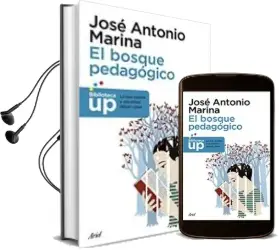 Descargar AudioLibro El Bosque Pedagogico de Jose Antonio Marina año 2017