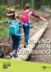 AudioLibro El Niño Bien Equilibrado: Guia Practica para Padres y Educadores de Isabel Giralt Y Natalia Eres