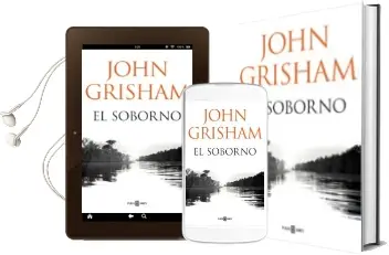 Descargar AudioLibro El Soborno de John Grisham año 2017