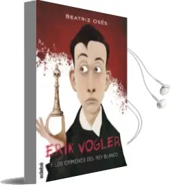 Descargar AudioLibro Erik Vogler 1 :Los Crimenes del rey Blanco de Beatriz Oses año 2017