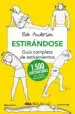 AudioLibro Estirandose (Bolsillo): Guia Completa de Estiramientos de Bob Anderson