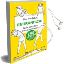 Descargar AudioLibro Estirandose (Bolsillo): Guia Completa de Estiramientos de Bob Anderson año 2017