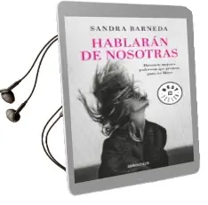 Descargar AudioLibro Hablaran de Nosotras: Diecisiete Mujeres Poderosas que Pecaron para ser Libres de Sandra Barneda año 2017