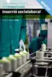 AudioLibro Inserció Sociolaboral.-Cfgs Integració Social de Varios Autores