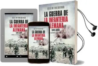 Descargar AudioLibro La Guerra de la Infantería Alemana 1941-1944 de Jeff Rutherford año 2017