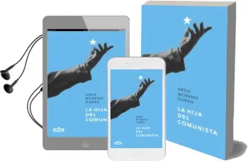 Descargar AudioLibro La Hija del Comunista (Caballo de Troya 2017, 1) de Aroa Moreno Duran año 2017