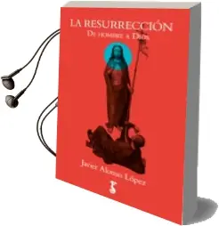 Descargar AudioLibro La Resurrección de Javier Alonso Lopez año 2017
