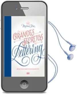 Descargar AudioLibro Los Grandes Secretos del Lettering de Martina Flor año 2017