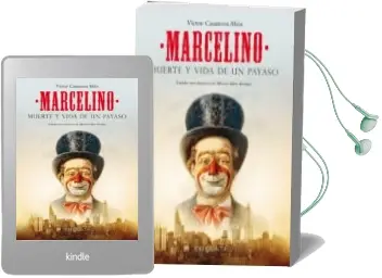 Descargar AudioLibro Marcelino. Muerte y Vida de un Payaso de Casanova Abos Victor año 2017
