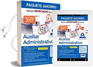 Descargar AudioLibro Paquete Ahorro Auxiliar Administrativo del Servicio Murciano de Salud. (Incluye Temario Parte General y Test; de Varios Autores año 2017