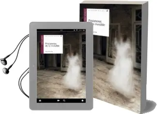 Descargar AudioLibro Prisioneros de lo Invisible de Rosa Huertas año 2017