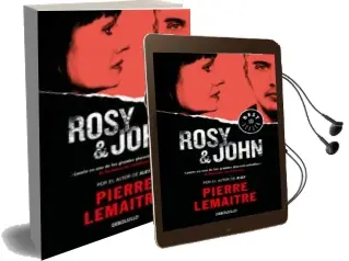 Descargar AudioLibro Rosy & John (Serie Camille Verhoeven 3) de Pierre Lemaitre año 2017