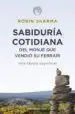 AudioLibro Sabiduria Cotidiana del Monje que Vendio su Ferrari de Robin S. Sharma