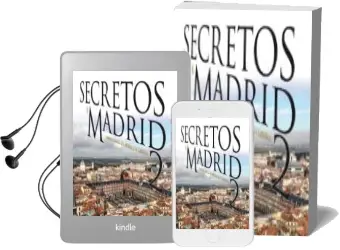 Descargar AudioLibro Secretos de Madrid 2 de Manuel Garcia Del Moral Escobedo año 2017