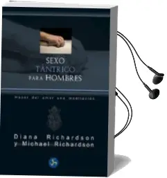 Descargar AudioLibro Sexo Tantrico par Hombres de Diana Richardson; Michael Richardson año 2017