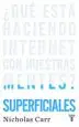 AudioLibro Superficiales: ¿Que Esta Haciendo Internet con Nuestras Mentes? de Nicholas G. Carr