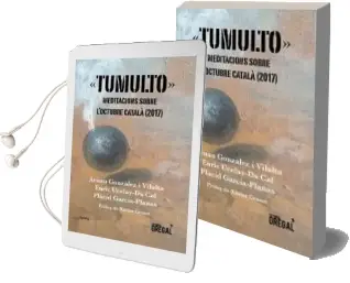 Descargar AudioLibro Tumulto. Meditacions Sobre l Octubre Catala (2017) de Varios Autores año 2017