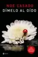 AudioLibro Dimelo al Oido de Noe Casado