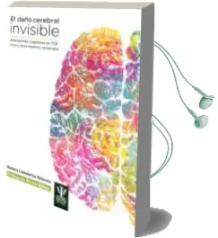Descargar AudioLibro El Daño Cerebral Invisible de Aurora Lassaletta Atienza año 2017