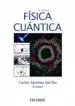 AudioLibro Fisica Cuantica (6ª Ed.) de Carlos Sanchez Del Rio