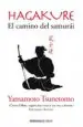 AudioLibro Hagakure. el Camino del Samurai de Yamamoto Tsunetomo