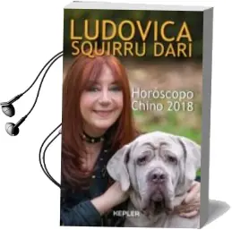 Descargar AudioLibro Horoscopo Chino 2018 de Ludovica Squirru Dari año 2017