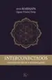 AudioLibro Interconectados: Abrirnos a la Vida en la Sociedad Global de Xvii Karmapa Ogyen Trinley Dorje
