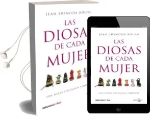 Descargar AudioLibro Las Diosas de Cada Mujer: Una Nueva Psicologia Femenina de Jean Shinoda Bolen año 2017