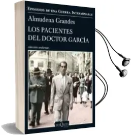 Descargar AudioLibro Los Pacientes del Doctor Garcia de Almudena Grandes año 2017