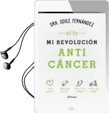 Descargar AudioLibro Mi Revolucion Anticancer de Odile Fernandez año 2017