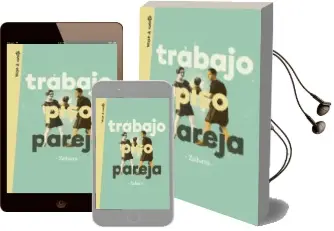 Descargar AudioLibro Trabajo, Piso, Pareja de Zahara año 2017