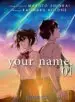 AudioLibro Your Name nº 01/03 de Makoto Shinkai