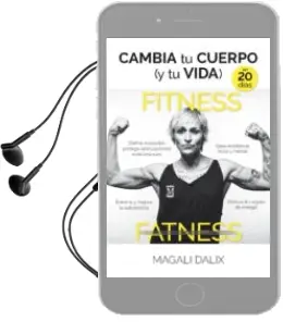 Descargar AudioLibro Cambia tu Cuerpo (y tu Vida) en 20 Dias de Magali Dalix año 2017