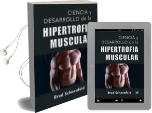 Descargar AudioLibro Ciencia y Desarrollo de la Hipertrofia Muscular de Brad Schoenfeld año 2017