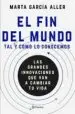 AudioLibro El fin del Mundo tal y Como lo Conocemos de Marta Garcia Aller