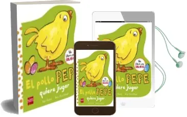 Descargar AudioLibro El Pollo Pepe Quiere Jugar de Nick Denchfield año 2017