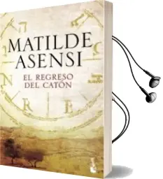 Descargar AudioLibro El Regreso del Caton de Matilde Asensi año 2017