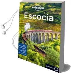 Descargar AudioLibro Escocia 2017 (7ª Ed.) (Lonely Planet) de Neil Wilson año 2017