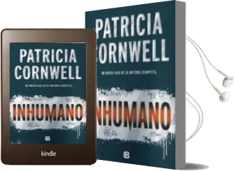 Descargar AudioLibro Inhumano (Serie kay Scarpetta 23) de Patricia Cornwell año 2017