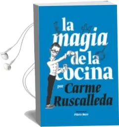 Descargar AudioLibro La Magia de la Cocina de Carme Ruscalleda año 2017