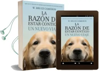 Descargar AudioLibro La Razon de Estar Contigo: Un Nuevo Viaje de W. Bruce Cameron año 2017
