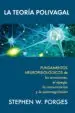 AudioLibro La Teoria Polivagal: Fundamentos Neurofisiologicos de las Emociones, el Apego, la Comunicacion y la Autorregulacion de Stephen W. Porges