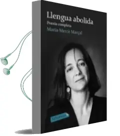 Descargar AudioLibro Llengua Abolida: Poesia Completa de Maria Merce Marcal Serra año 2017